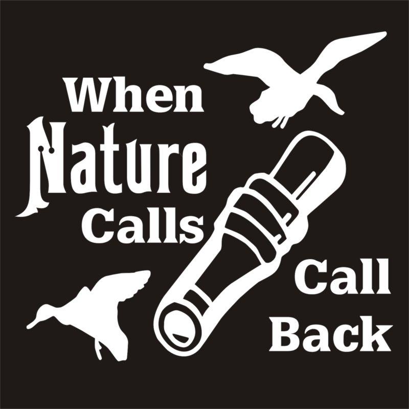 When nature calls duck hunting vinyl decal sticker