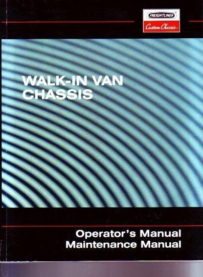 Freightliner walk-in van chassis truck factory operator maintenance manual to 07