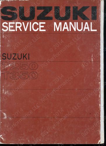 Original suzuki t250/t350 service manual