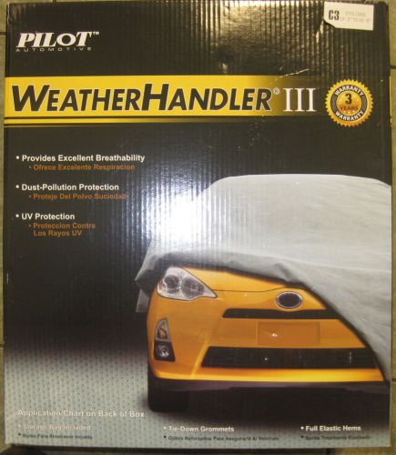 Pilot weatherhandler iii car cover size c3 new in box
