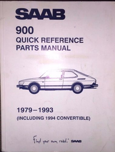 Oem saab 900 1979-1993 + 1994 convertible quick reference parts manual