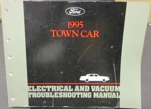 1995 lincoln town car electrical &amp; vacuum trouble shooting shop service manual