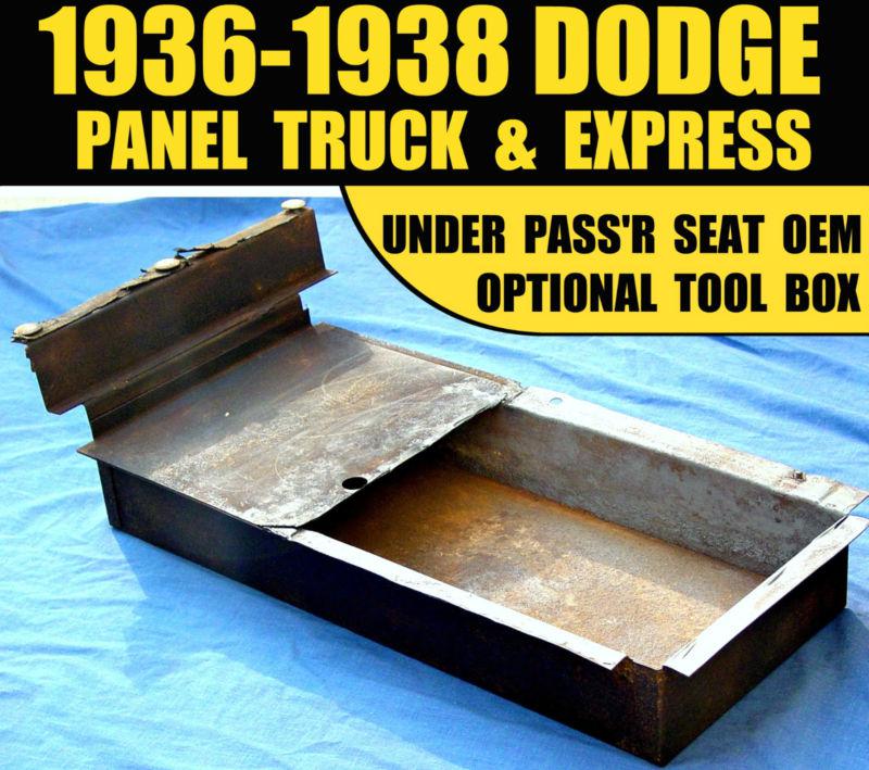 ✖ 1936 37 1938 dodge panel truck under seat tool box oem optional vintage item ✖