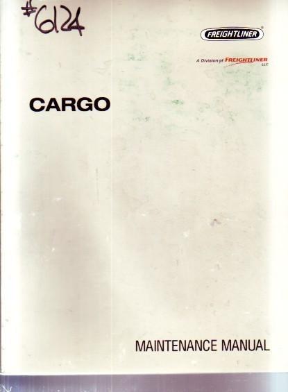 Freightliner cargo truck factory maintenance  manual thru 2000