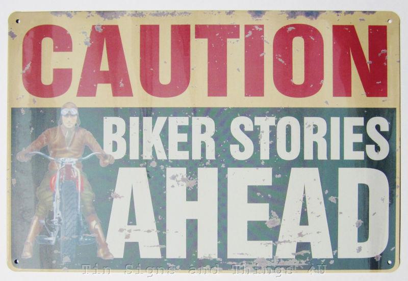 Caution biker stories tin sign vtg bar garage bike poster wall decor retro ohw-a