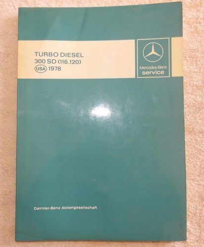 1978 mercedes benz turbo diesel 300 sd (116.120) usa intro into service manual