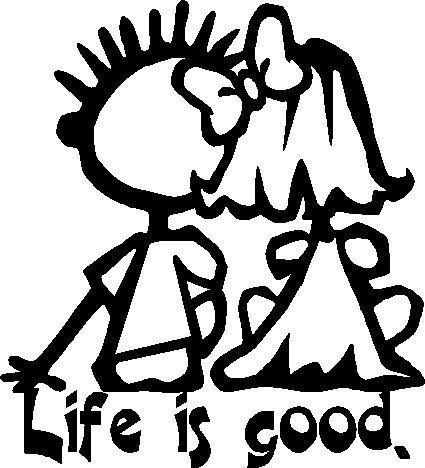 Decal life is good  5&#034; x 6&#034; couple sticker cute