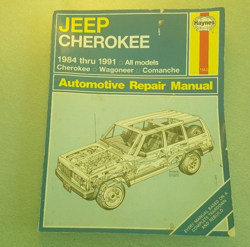 1984-1991 jeep cherokee comanche wagoneer automotove repair manual haynes 1553