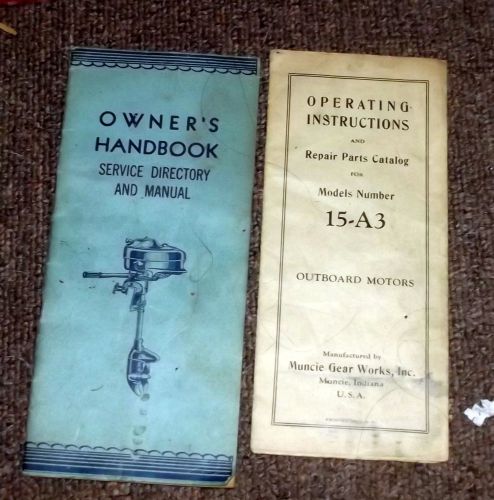 Old muncie gear works 15-a3 outboard motor operating ins &amp; handbook