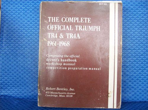 1961-1968 triumph tr4 &amp; tr4a  bentley service repair workshop manual book