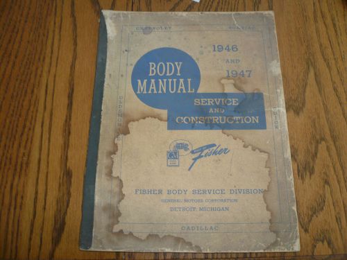 1946 1947 fisher body service &amp; construction manual  - illustrations