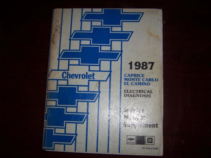 Shop manual 1987 el camino monte carlo electrical diagnosis  used 