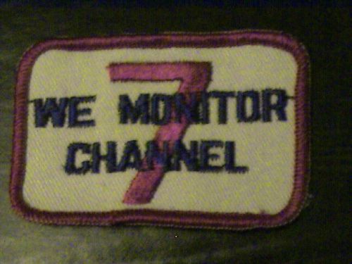 We moniter channel 7 cb radio,70,truckers  vtg patch