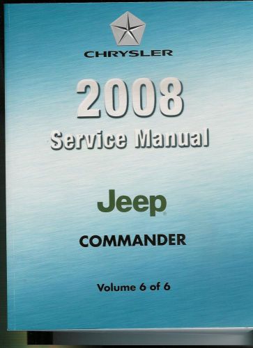 2008 jeep commander service manual set (6 volumes)