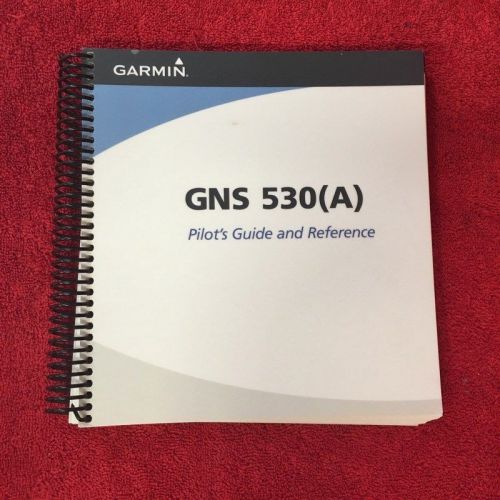Unused garmin gns 530(a) pilots guide and reference