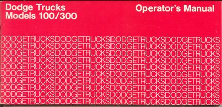 1974 dodge d100-300 w100-300 mint original unissued owners manual
