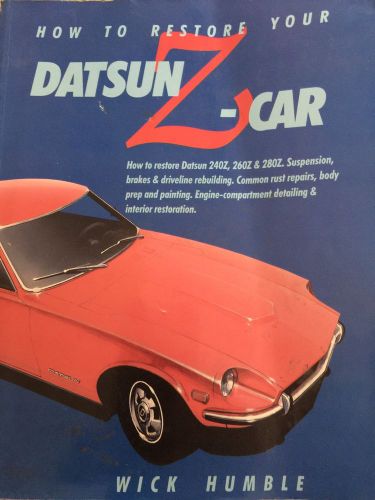 Datsun z-car maintenance &amp; restoration manual