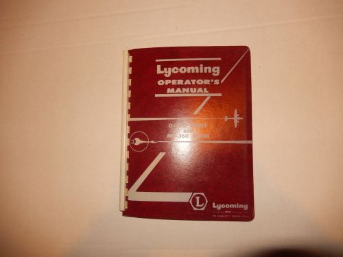 Vintage lycoming o-360 and ho-360 series engine operator&#039;s manual