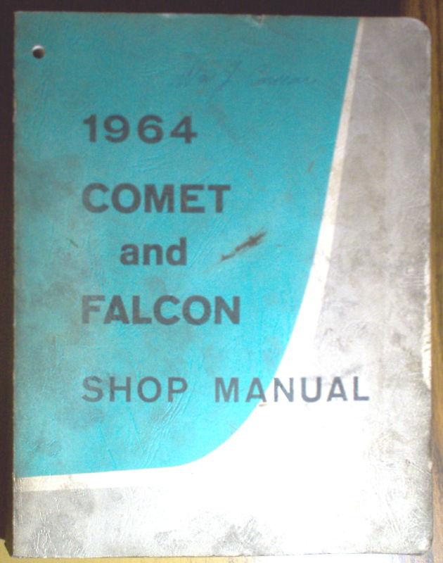 1964 mercury comet and ford falcon service shop repair manual oem fomoco 64