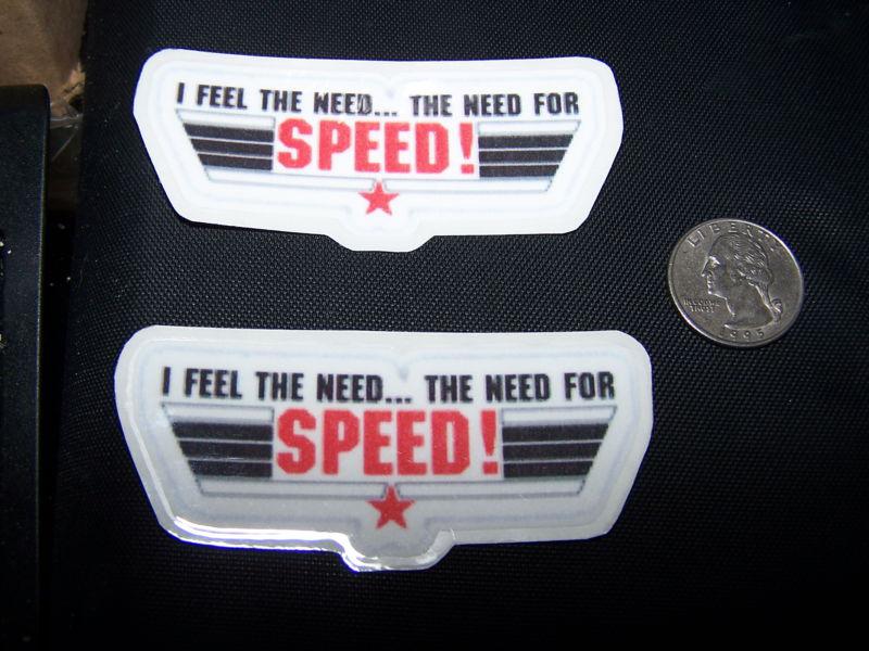 2 - i feel the need- the need for speed  - stickers 