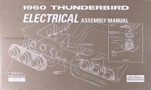 Purchase 1960 Ford Thunderbird Electrical Assembly Manual