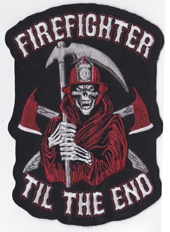 Firefighter til the end  motorcycle  vest patch