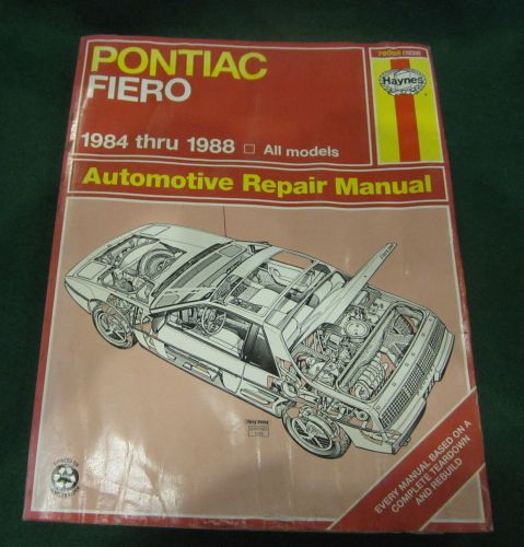 Pontiac fiero automotive repair manual ~~ 1984  thru 1988  haynes 79008 (1232)