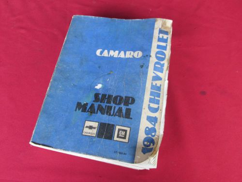 1984 camaro chevrolet factory service manual chevy 84