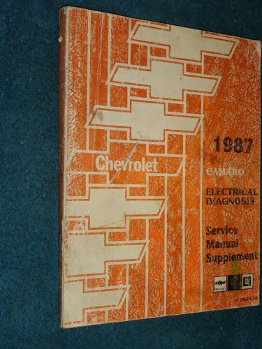 1987 camaro electrical diagnosis service manual / original book