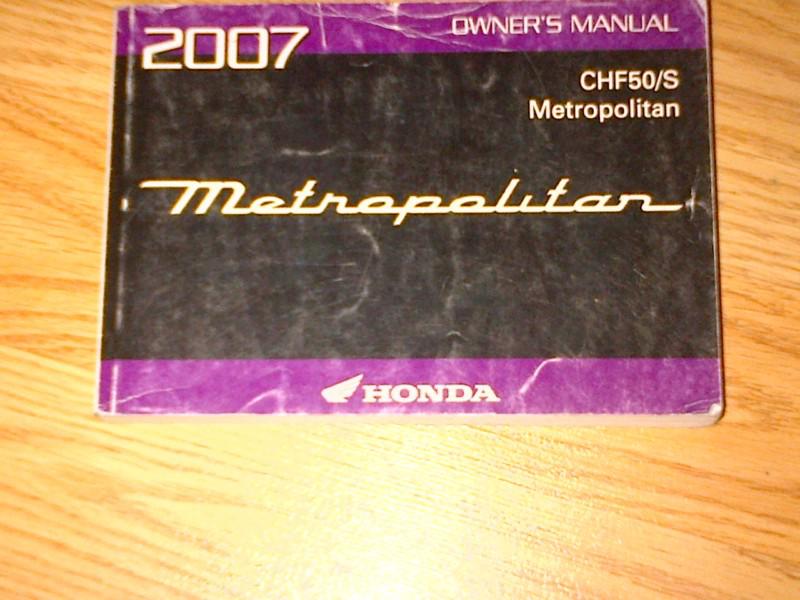 2007 honda factory owners manual slightly used chf50 metropolitan 50 
