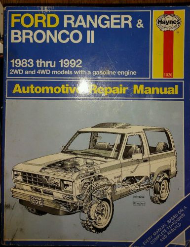 Haynes automotive repair manual ford ranger and bronco ii 1983 thru 1992 2 &amp; 4wd