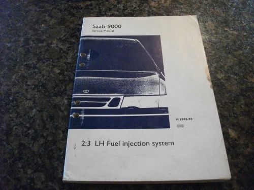 1985-1993 saab 9000 lh fuel-injection system service manual