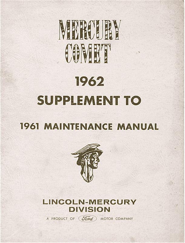 1962 mercury comet maintenance  manual original