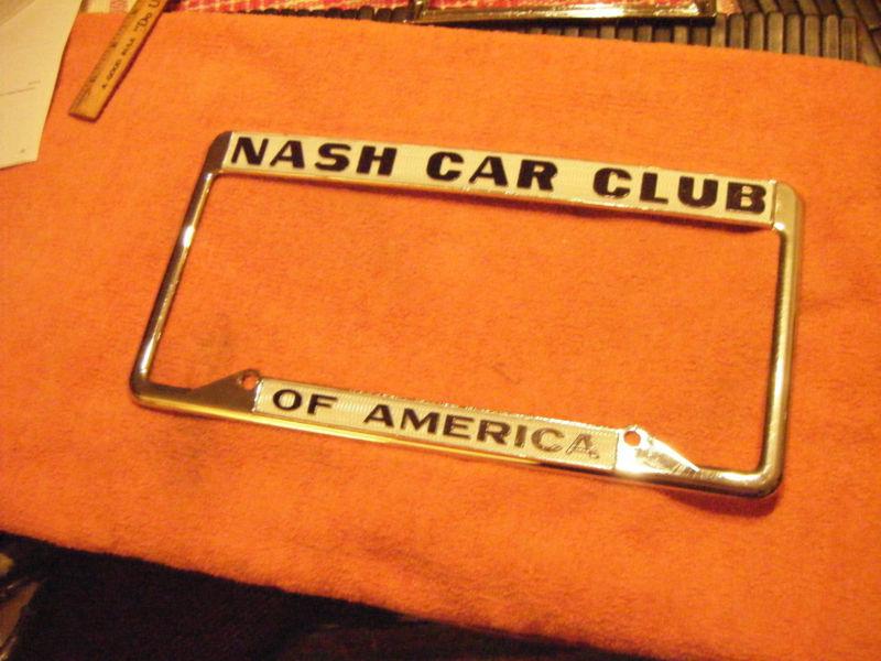 Nash car club of america  license plate frame