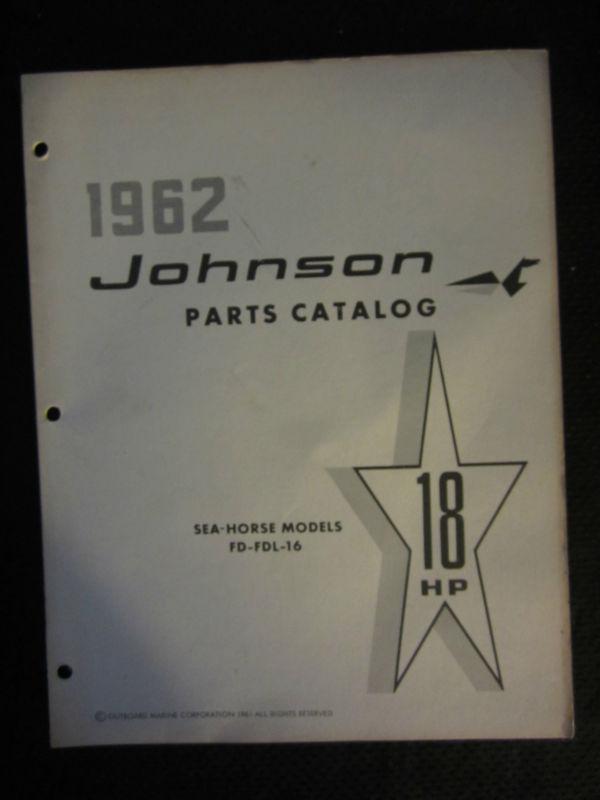 1962 johnson outboard motor 18 hp parts catalog manual sea horse fd fdl 16