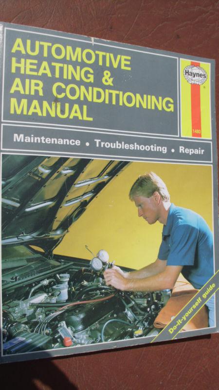  classic automotive heating & air conditioning manual r-12 & 134a systems