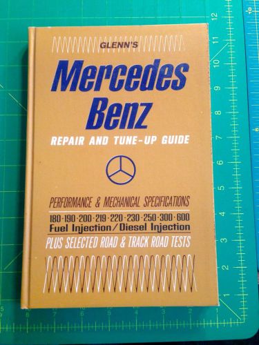 Glenn&#039;s mercedes benz repair and tune-up guide. 1968