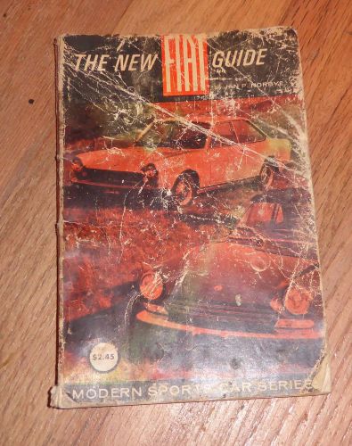 The new fiat guide jan norbye 1969 automobile car book