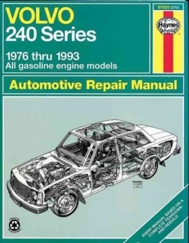 Volvo 240 series (1976-1993) automotive repair manual