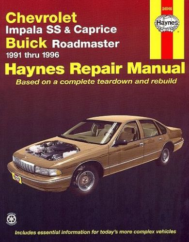 Chevy impala ss, caprice, buick roadmaster repair manual 1991-1996 by haynes