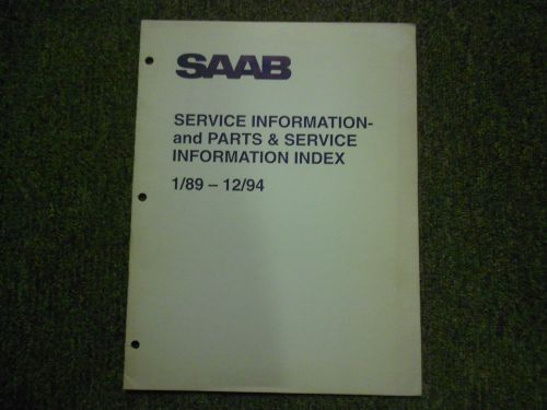 1989 1994 saab service information parts service information index manual oem