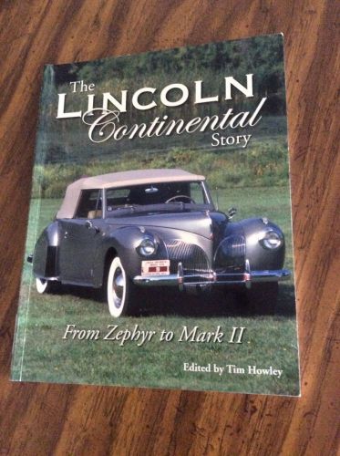 Lincoln continnental story zephyr -mark ii