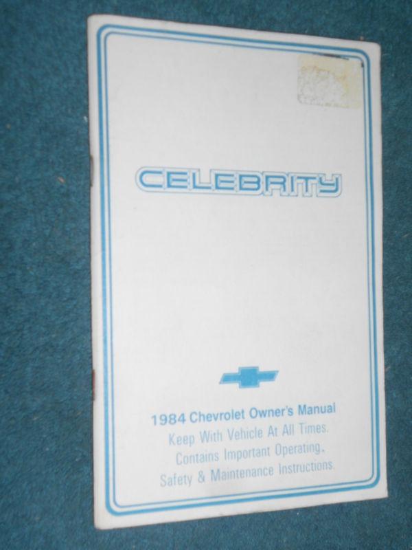 1984 chevrolet celebrity owners manual / original guide book!