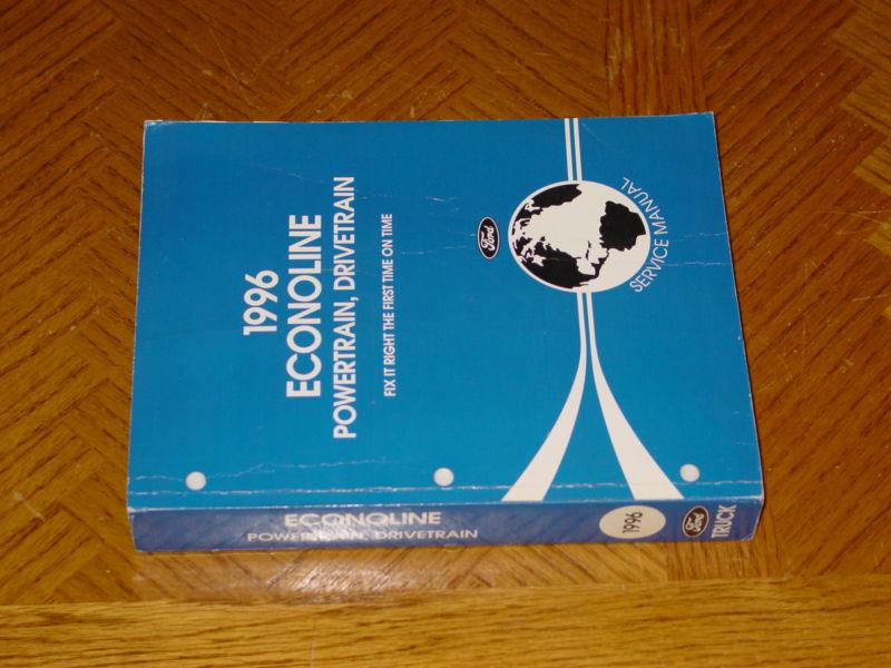 1996 ford econoline powertrain/drivetrain workshop/service manual book