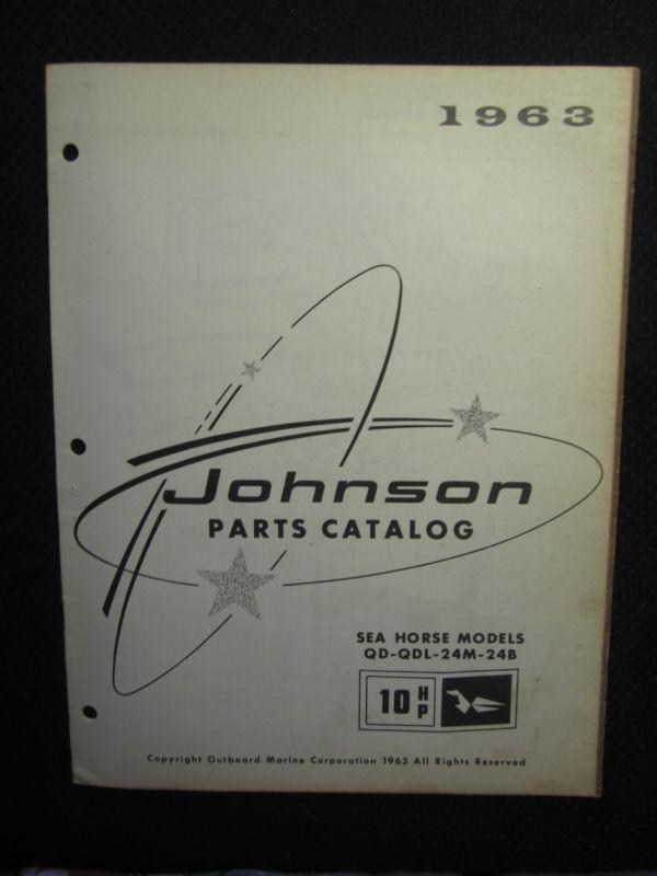 1963 johnson outboard motor 10 hp parts catalog manual sea horse qd qdl 24m 24b