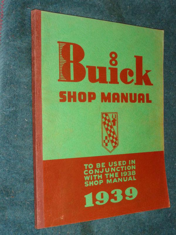 1939 buick shop manual / very nice original service book