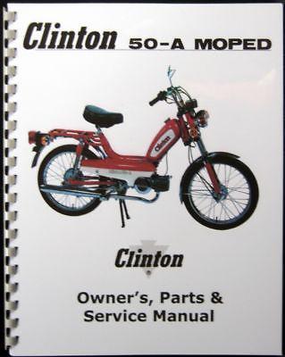 Clinton 50-a moped owner's, parts & service manual