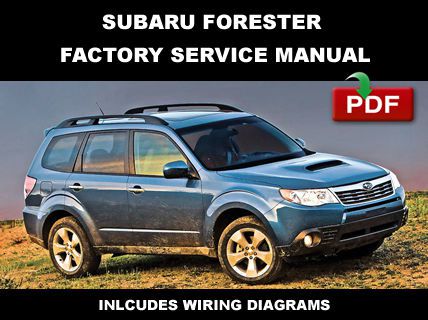 Subaru 2009 forester engine transmission brake suspension workshop fsm manual