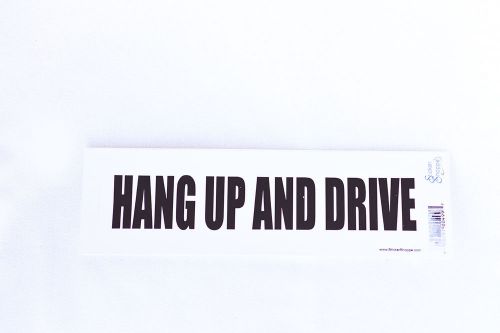 Hang up and drive bumper sticker 2.75&#034; x 7.5&#034;
