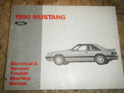 1990 ford mustang factory electrical vacuum troubleshooting manual service